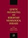 Genetic Instabilities and Hereditary Neurological Diseases