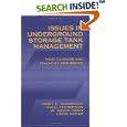 Issues in Underground Storage Tank Management UST Closure and... by Janet E. Robinson, Paul S. Thompson, W. David Conn, and L. Leon Geyer