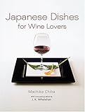 英文版 ワインと楽しむ和のレシピ - Japanese Dishes for Wine Lovers-