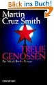 Treue Genossen. Ein Arkadi-Renko-Roman