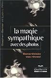La magie sympathique avec des photos