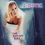 E-Rotic -  Don't Make Me Wet