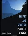 The Art and Craft of Problem Solving