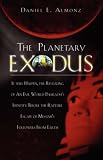 The Planetary Exodus: Daniel E. Almonz