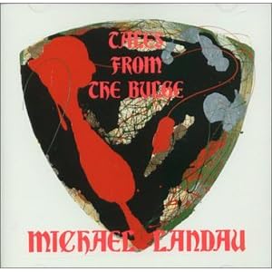 Tales From the Bulge by Michael Landau (Audio CD - 1993) - Import