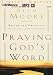 Praying God's Word: Breaking Free from Spiritual Strongholds