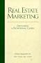 Real Estate Marketing: Developing a Professional Career