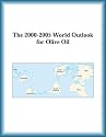 The 2000-2005 World Outlook for Olive Oil (Strategic Planning Series)