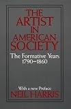 The Artist in American Society: The Formative Years