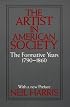 The Artist in American Society: The Formative Years