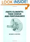 Finite Elements: Their Design and Performance (Mechanical Engineering, Vol. 89)