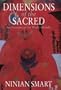 Dimensions of the Sacred: An Anatomy of the World's Beliefs