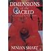 Dimensions of the Sacred: An Anatomy of the World's Beliefs