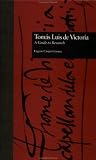 Tomas Luis De Victoria: A Guide to Research (Composer Resource Manuals)