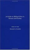 A Guide to Biblical Sites in Greece and Turkey