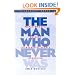 The Man Who Never Was: World War II's Boldest Counter-Intelligence Operation