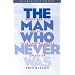 The Man Who Never Was: World War II's Boldest Counter-Intelligence Operation (Bluejacket Books)