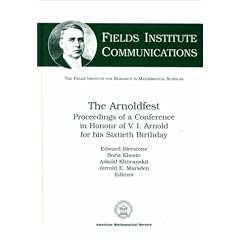 The Arnoldfest: Proceedings of a conference in honour of V.I. Arnold for his sixtieth birthday