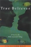 True Believer (Make Lemonade Trilogy)