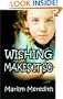 Wishing Makes It So