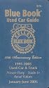 Kelley Blue Book Used Car Guide: Consumer Edition, 1991-2005 Models; January-June-2006; 80th Anniversary Edition (Kelley Blue Book Used Car Guide Consumer Edition)