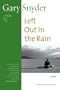 Left Out in the Rain: Poems