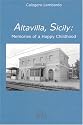 Altavilla, Sicily: Memories of a Happy Childhood (Sicilian Studies) (Sicilian Studies, V. 7)