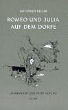 Romeo und Julia auf dem Dorfe - Gottfried Keller