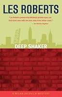 Deep Shaker: A Milan Jacovich Mystery  (Paperback)