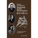 Tai Chi Touchstones: Yang Family Secret Transmissions