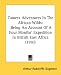 Camera Adventures In The African Wilds: Being An Account Of A Four Months' Expedition In British East Africa (1910)