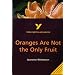York Notes Advanced: "Oranges are Not the Only Fruit" by Jeanette Winterson