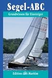 Segel ABC: Grundwissen fr Einsteiger