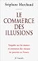 Le commerce des illusions