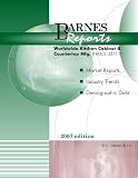 2007 Worldwide Kitchen Cabinet  Countertop Manufacturing Industry Report