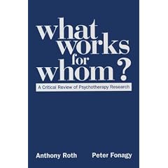What Works for Whom?: A Critical Review of Psychotherapy Research