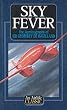 Sky Fever: The Autobiography of Sir Geoffrey De Havilland (Airlife's Classics)