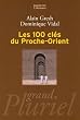 Les 100 cl�s du Proche-Orient