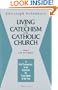 Living the Catechism of the Catholic Church, Vol. III: Life in Christ