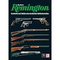 Remington: Geschichte und Waffen