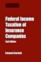 Federal Income Taxation of Insurance Companies (2nd Edition)
