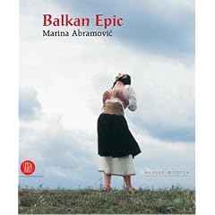 Marina Abramovic: Balkan Epic
