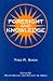 Used : Foresight and Knowledge