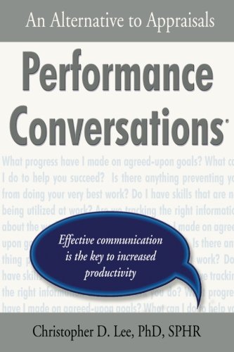 Performance Conversations: An Alternative to Appraisals