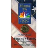 NBC Sports Presents Americas Games: The Greatest Moments of the 1996 Centennial Olympic Games [VHS]