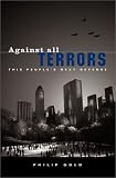 Against All Terrors: This People s Next Defense