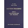 Aktien-Trading, Bd.1, Elektronisches Day-Trading: Mit kurzfristigen Gesch�ften an den Aktienm�rkten Gewinne erzielen: BD I