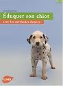 Eduquer son chiot : Avec les méthodes douces
