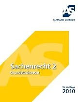 Sachenrecht 2; Grundst&uuml;cksrecht