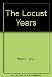 The locust years